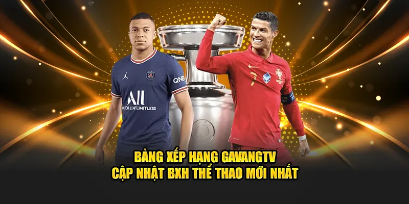 Bảng xếp hạng gavangtv