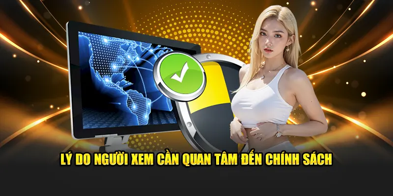 Lý do người xem cần quan tâm đến chính sách